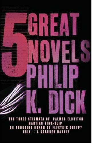5 Great Novels by Philip K. Dick