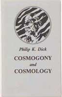 Philip K. Dick Cosmogony and Cosmology cover