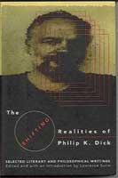 Philip K. Dick The Shifting Realilties of Philip K. Dick cover