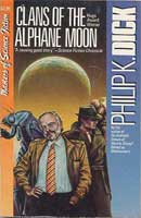 Philip K. Dick Clans of The Alphane Moon cover