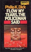 Philip K. Dick Flow My Tears The Policeman Said cover