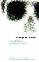 Philip K. Dick Flow My Tears the Policeman Said cover