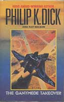  Philip K. Dick The Ganymede Takeover cover