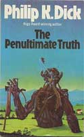  Philip K. Dick The Penultimate Truth cover