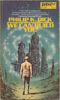  Philip K. Dick We Can Build You cover