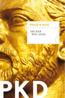 Philip K. Dick The Man Who Japed cover