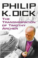  Philip K. Dick The Transmigration of Timothy Archer cover