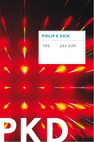 Philip K. Dick The Zap Gun cover