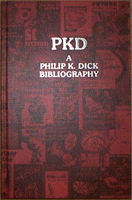 Philip K. Dick PKD a Philip K. Dick Bibliography (limited Edition) cover