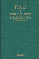 Philip K. Dick PKD a Philip K. Dick Bibliography cover