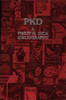 Philip K. Dick PKD a Philip K. Dick Bibliography (tpb) cover