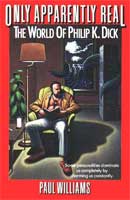 Philip K. Dick Only Apparently Real cover