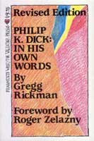 Philip K. Dick Philip K. Dick in His Own Words (Revised Edition) cover
