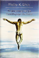 Philip K. Dick The Transmigration of Timothy Archer cover TRANSMIGRACJA TIMOTHY EGO ARCHERA